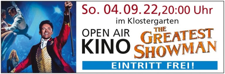 Open Air Kino im Klostergarten: 04.09.2022 The Greatest Showman